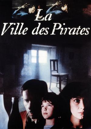 La Ville des pirates (1983)