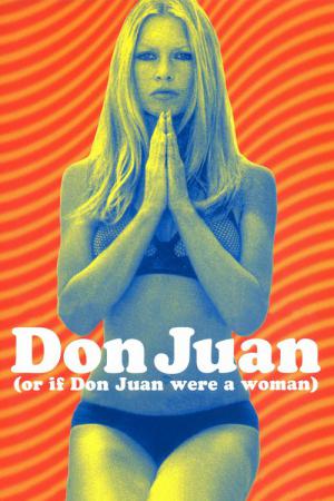 Don Juan 73 ou si Don Juan était une femme (1973)