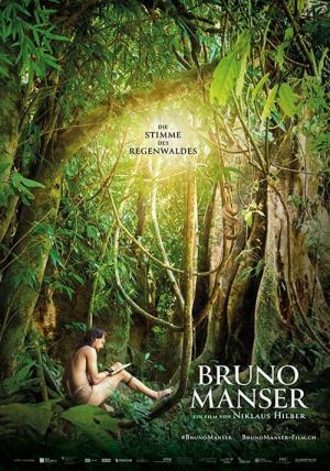 Bruno Manser : La Voix de la Forêt Tropicale (2019)