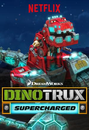 Dinotrux Superboostés (2017)