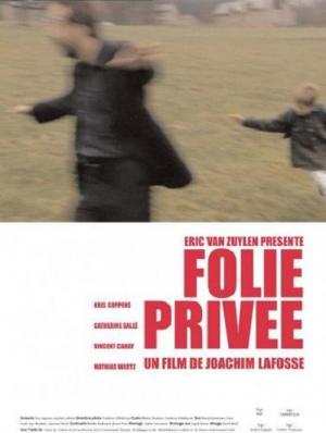 Folie privée (2004)