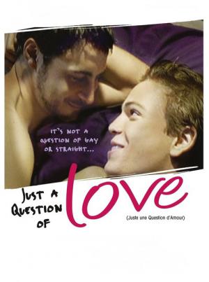 Juste une question d'amour (2000)