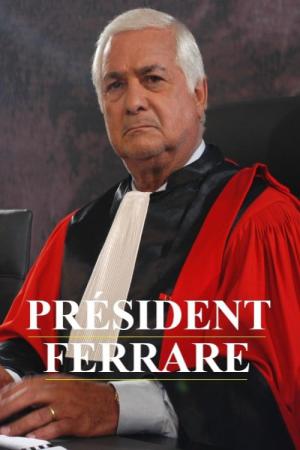 Le Président Ferrare (2004)
