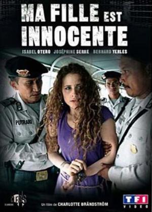 Ma fille est innocente (2007)