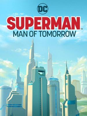 Superman : L'Homme de demain (2020)
