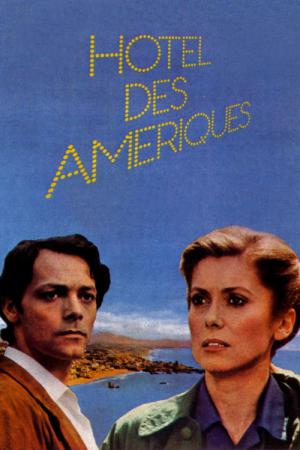 Hôtel des Amériques (1981)