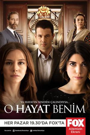 O Hayat Benim (2014)