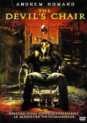 The Devil's Chair : La Chaise du mal (2007)