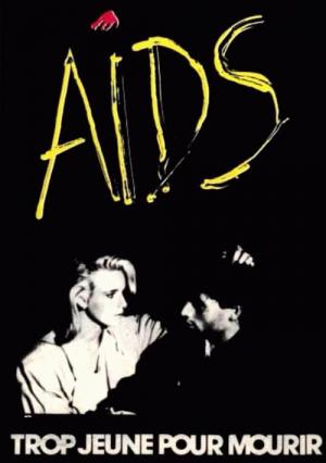 A.I.D.S. Trop jeune pour mourir (1985)