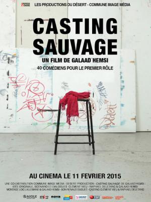 Casting sauvage (2013)