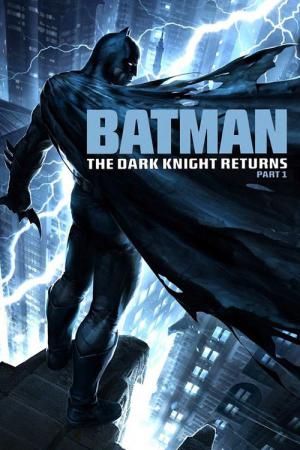 Batman : The Dark Knight Returns, Part 1 (2012)