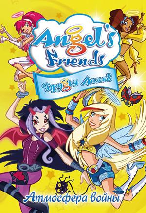 Angels, l'Alliance des Anges (2008)