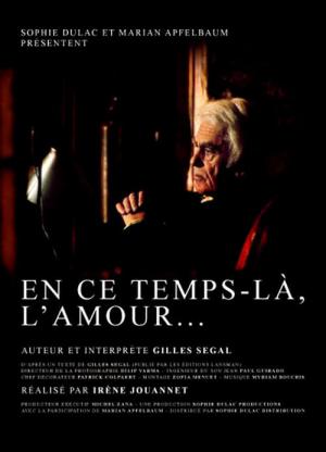En ce temps-là, L'amour (2004)