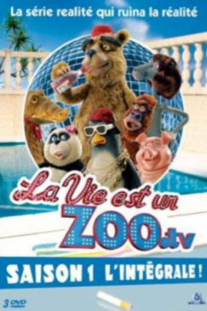 La vie est un zoo.tv (2008)