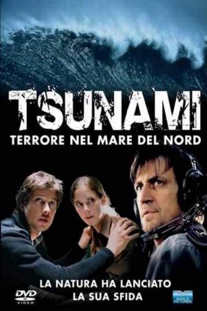 Tsunami - Terreur en mer du Nord (2005)