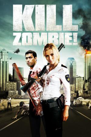 Kill Dead Zombie (2012)