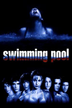 Swimming Pool - La Piscine du danger (2001)