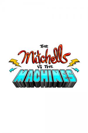 Les Mitchell contre les machines (2021)