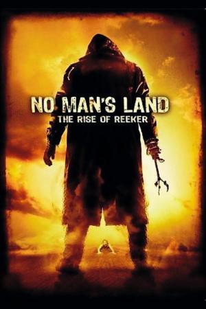Reeker 2 - No man's land (2008)