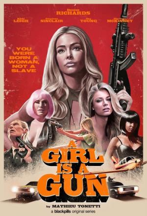 A Girl Is a Gun (2017)