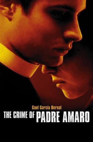 Le Crime du père Amaro (2002)