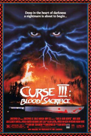 Curse III: Blood Sacrifice (1991)