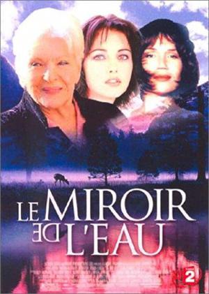Le Miroir de l'eau (2004)