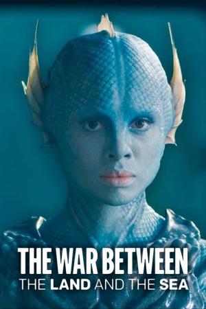 The War Between the Land and the Sea (2025)
