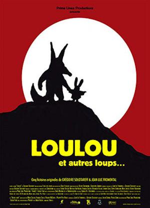 Loulou et Autres Loups... (2003)