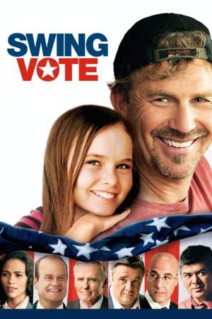 Swing vote - La voix du coeur (2008)