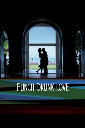 Punch-drunk love - Ivre d'amour (2002)