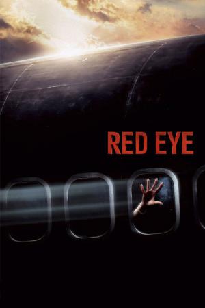 Red Eye: Sous haute pression (2005)