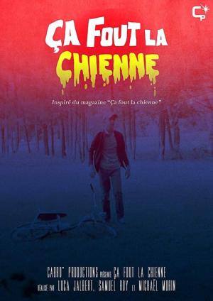 Ça fout la chienne (2018)