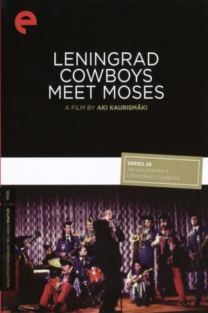 Leningrad Cowboys rencontrent Moise (1994)