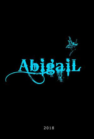 Abigail : Le pouvoir de l'élue (2019)