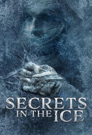 Secrets in the Ice (2020)