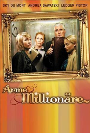 Pauvres Millionnaires (2005)