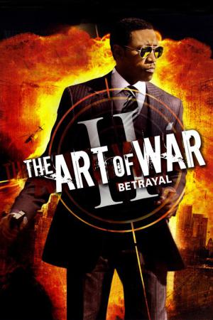 L'Art de la Guerre 2 : Trahison (2008)