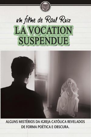 La Vocation Suspendue (1978)