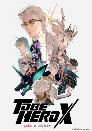 TO BE HERO X (2025)