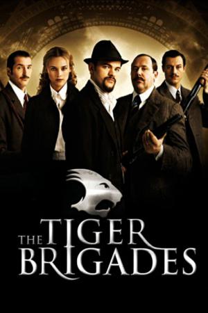 Les Brigades du Tigre (2006)