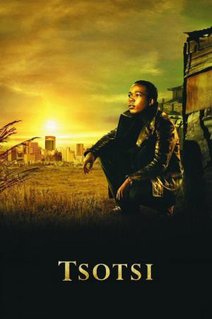 Mon nom est Tsotsi (2005)
