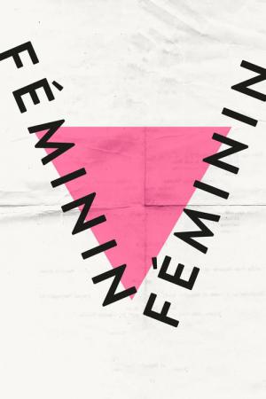 Féminin/Féminin (2014)