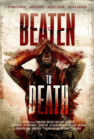 Beaten to Death (2022)