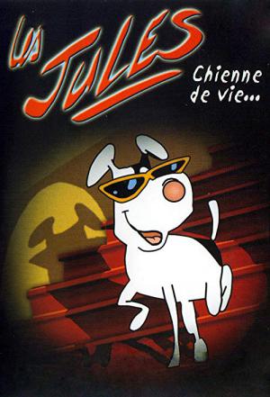 Les Jules, chienne de vie... (1997)