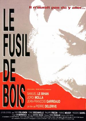 Le Fusil de Bois (1994)