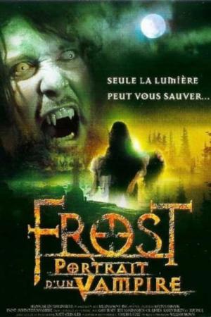 Frost - Portrait d'un vampire (2003)