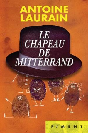 Le chapeau de Mitterrand (2016)