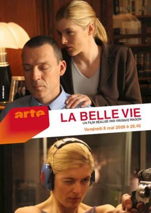 La Belle vie (2009)