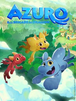 Azuro et la Brigade des Dragons (2023)